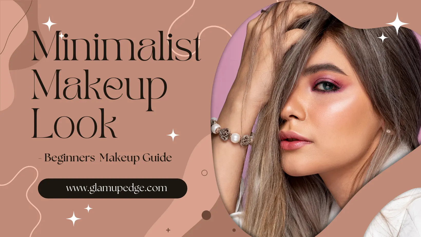 the minimalist makeup look