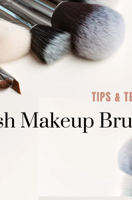 How to clean Makeup Brushes